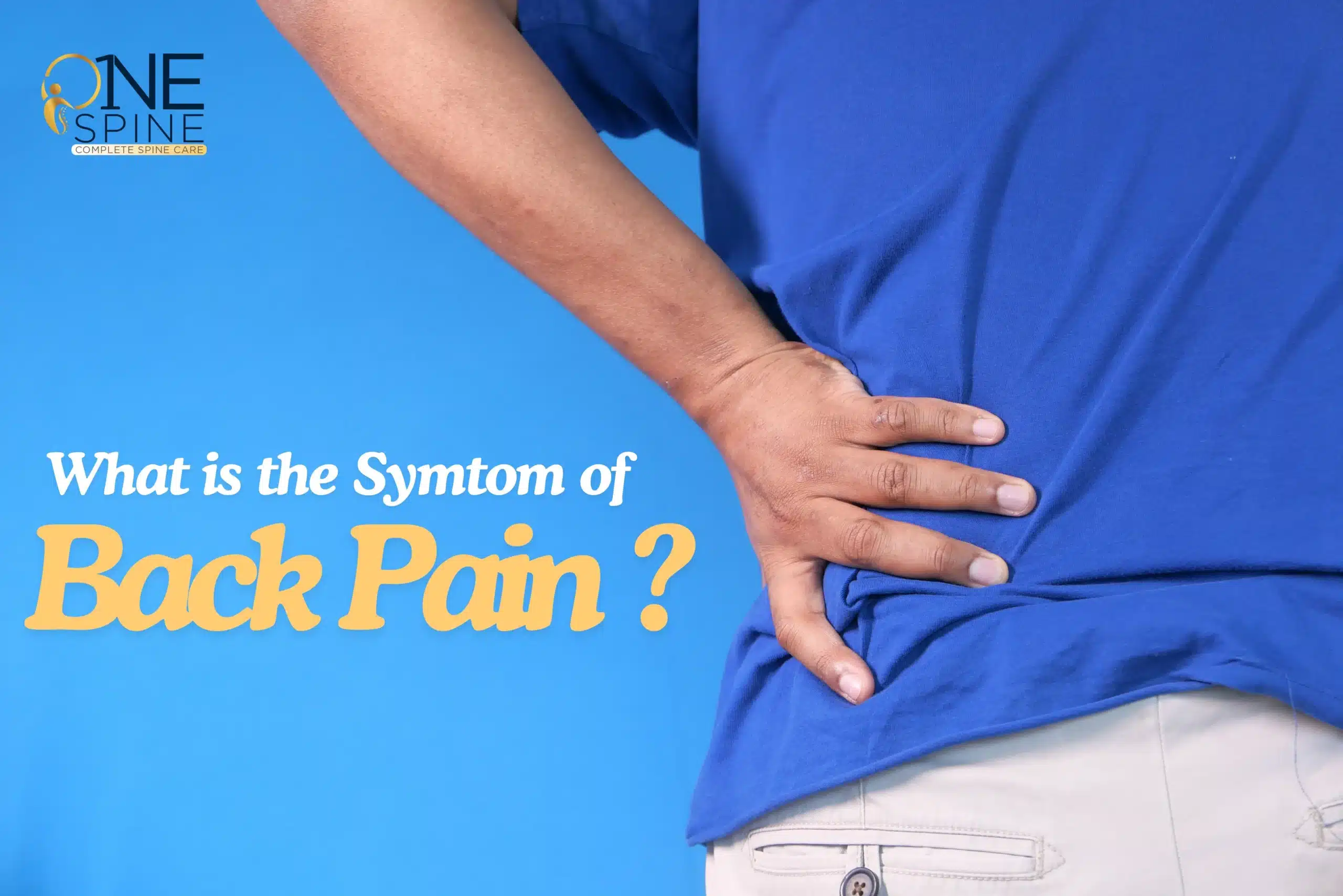 What is the Symtom of Back Pain?