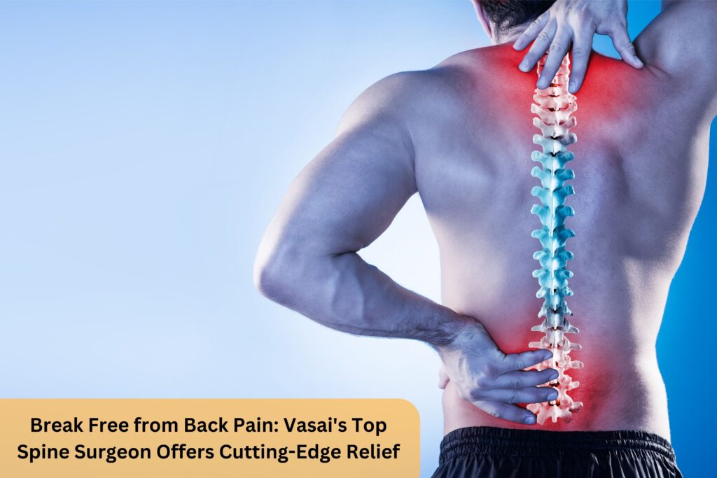 Best Spine Surgeon in Vasai