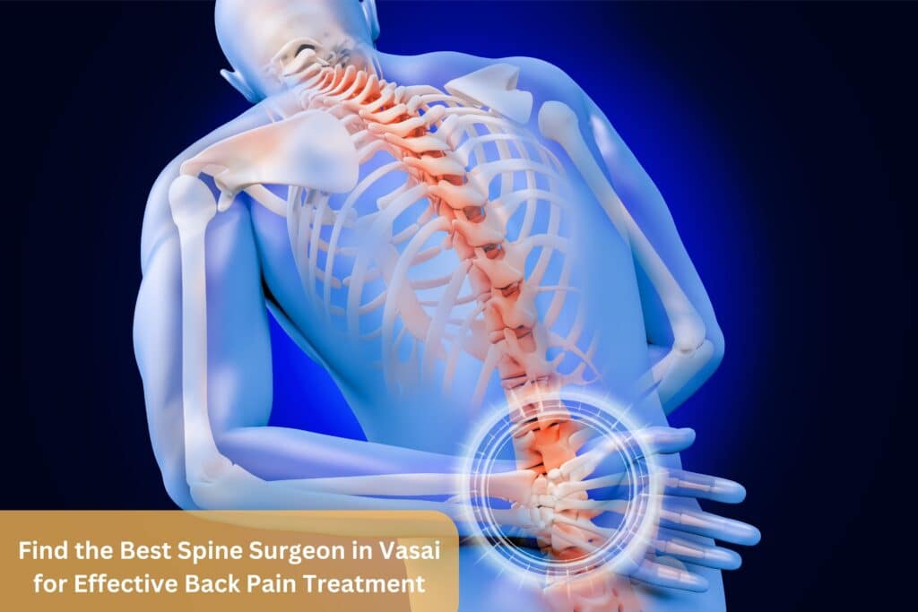 Best Spine Surgeon in Vasai