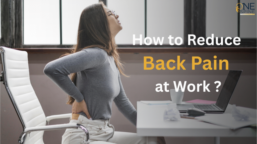 How to Reduce Back Pain at Work